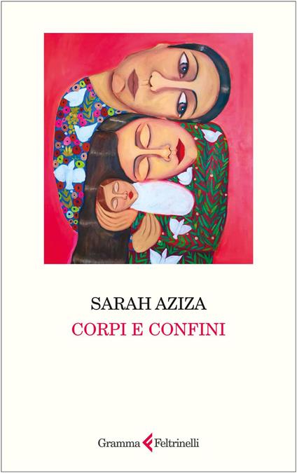 Corpi e confini - Sarah Aziza,Gioia Guerzoni - ebook