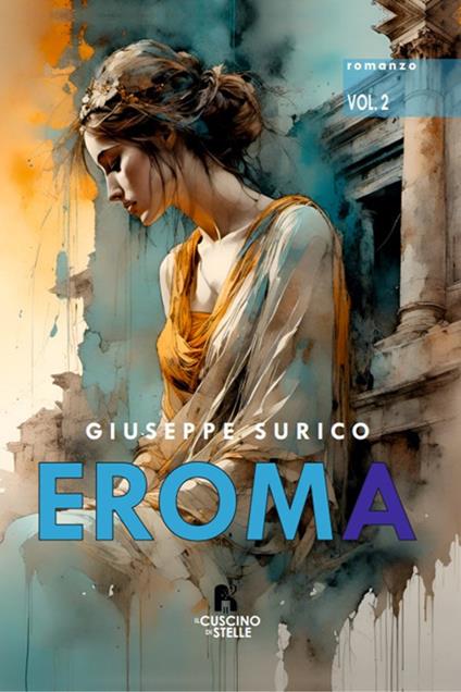 Eroma. Vol. 2 - Giuseppe Surico - copertina
