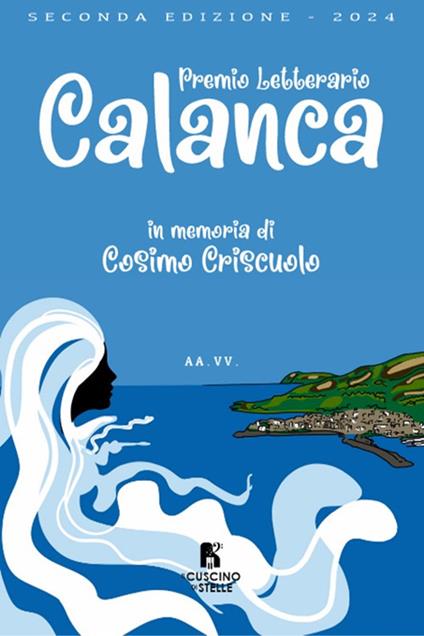 2° premio letterario Calanca. In memoriam Cosimo Criscuolo - copertina