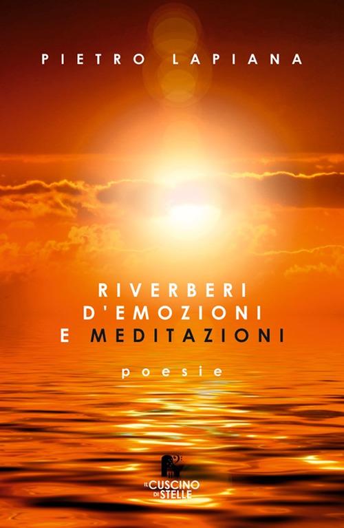 Riverberi d'emozioni e meditazioni - Pietro Lapiana - copertina
