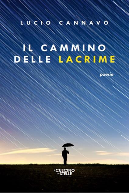 Il cammino delle lacrime - Lucio Cannavò - copertina