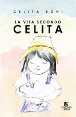 La vita secondo Celita