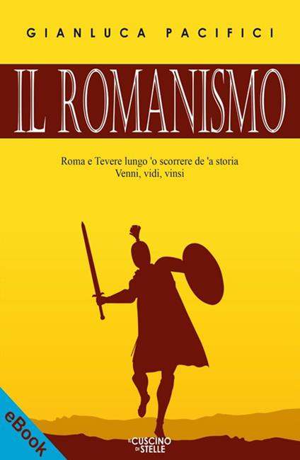 il romanismo - Gianluca Pacifici - ebook