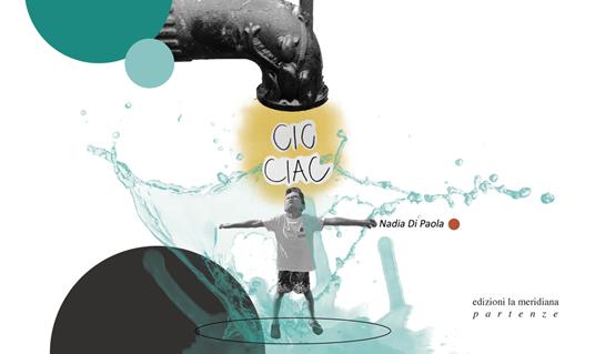 Cic ciac - Nadia Di Paola - copertina