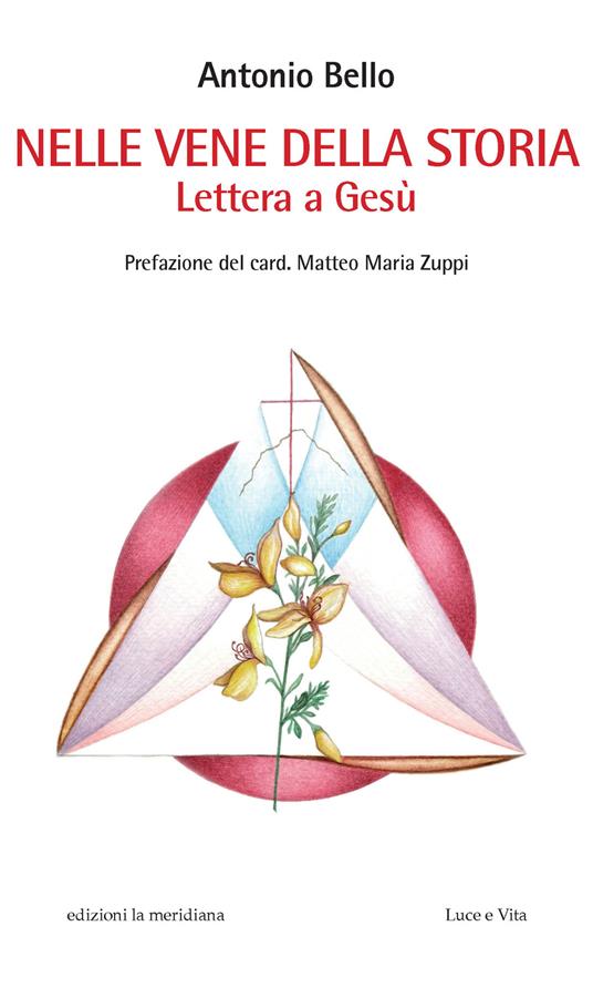 Nelle vene della storia. Lettera a Gesù - Antonio Bello - copertina