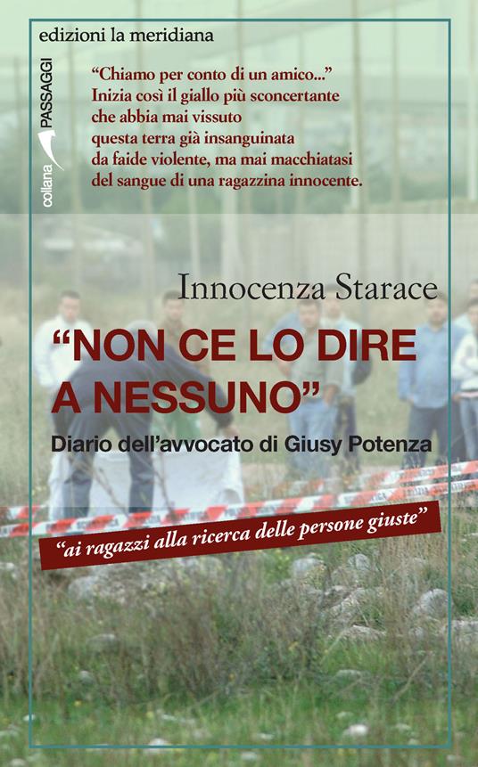«Non ce lo dire a nessuno». Diario dell'avvocato di Giusy Potenza - Innocenza Starace - copertina