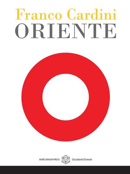 Oriente - Franco Cardini - ebook