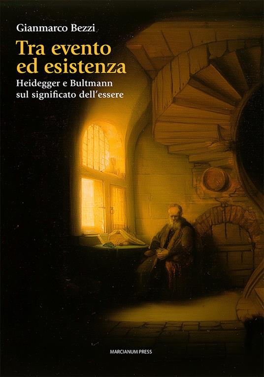 Tra evento ed esistenza. Heidegger e Bultmann sul significato dell'essere - Gianmarco Bezzi - copertina