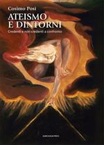 Ateismo e dintorni. Credenti e non credenti a confronto