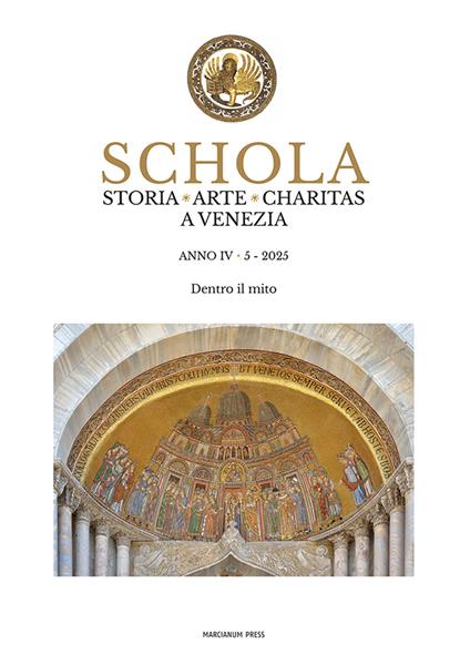 Schola. Storia. Arte. Charitas a Venezia (2025). Vol. 5: Dentro il mito - copertina