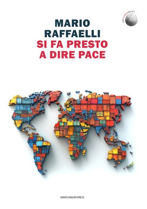 Si fa presto a dire pace - Mario Raffaelli - ebook