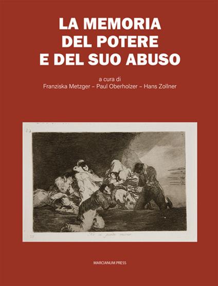 La memoria del potere e del suo abuso - Franziska Metzger,Paul Oberholzer,Hans Zollner - ebook
