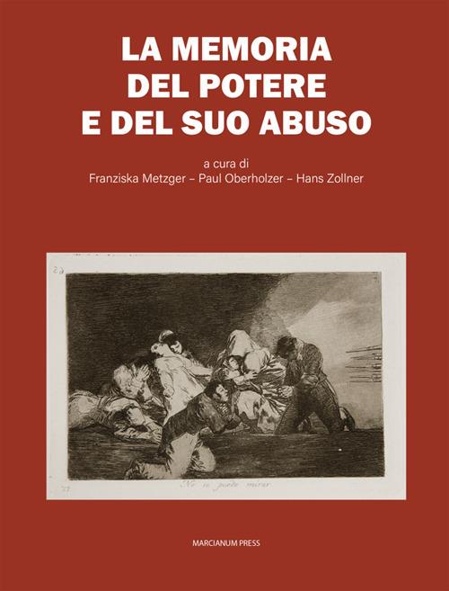 La memoria del potere e del suo abuso - Franziska Metzger,Paul Oberholzer,Hans Zollner - ebook
