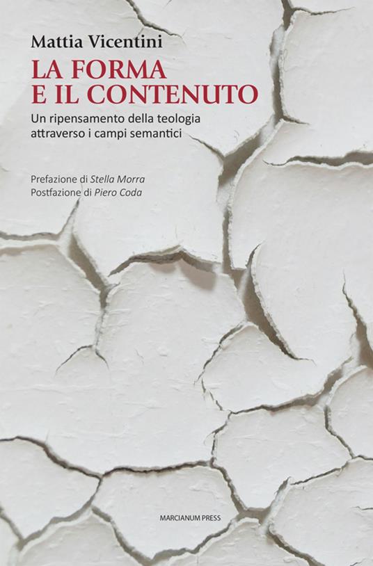 La forma e il contenuto. Un ripensamento della teologia attraverso i campi semantici - Mattia Vicentini - ebook
