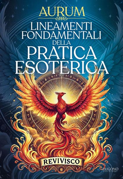 Lineamenti fondamentali della pratica esoterica - Aurum - ebook
