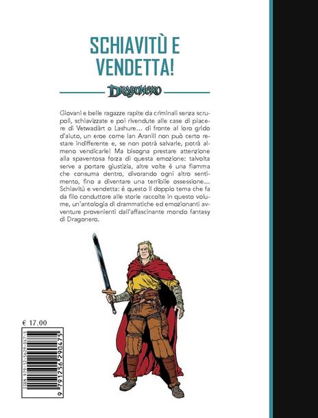 Schiavitù e vendetta! Dragonero - Stefano Vietti,Luca Enoch,Luca Barbieri - 6