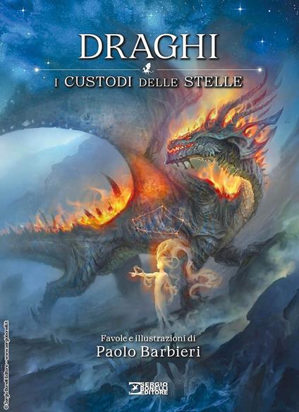 Draghi. I custodi delle stelle. Ediz. a colori - Paolo Barbieri - copertina