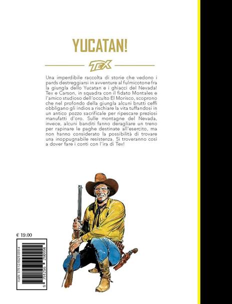 Tex. Yucatan! - Claudio Nizzi,Mauro Boselli - 8