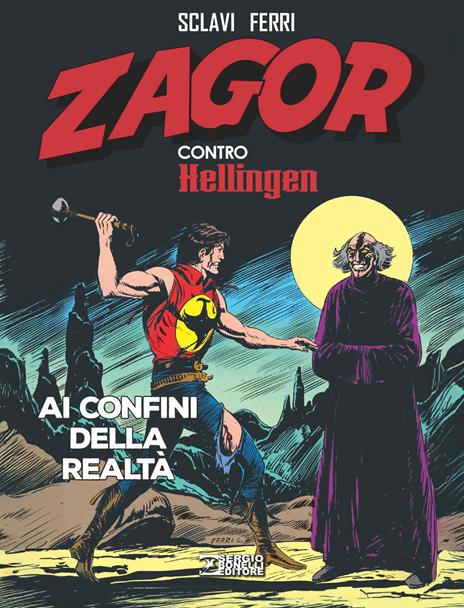Zagor contro Hellingen. Vol. 4: Ai confini della realtà - Tiziano Sclavi - copertina
