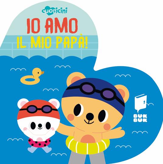 Io amo il mio papà. Cuoricini. Ediz. illustrata - copertina