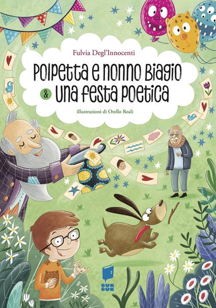 Polpetta e nonno Biagio & una festa poetica. BisBuk. Ediz. a colori - Fulvia Degl'Innocenti - copertina