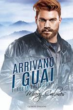 Arrivano i guai