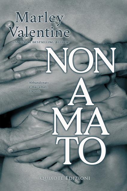 Non amato - Marley Valentine - ebook