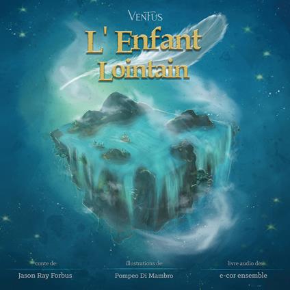 L'enfant lointain. Ediz. illustrata. Con Contenuto digitale per download e accesso online - Jason Ray Forbus - copertina