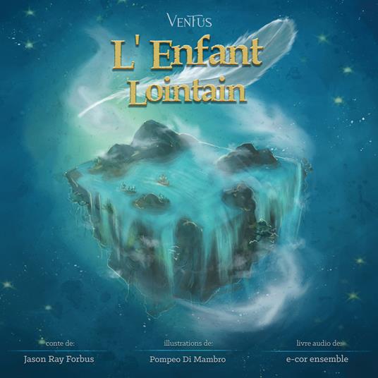 L'enfant lointain. Ediz. illustrata. Con Contenuto digitale per download e accesso online - Jason Ray Forbus - copertina