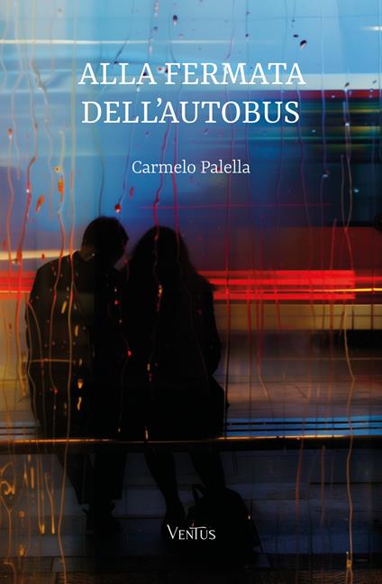 Alla fernata dell'autobus - Carmelo Palella - ebook