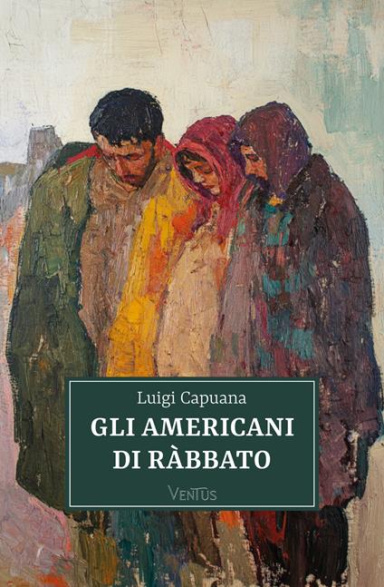 Gli americani di Ràbbato - Luigi Capuana - ebook