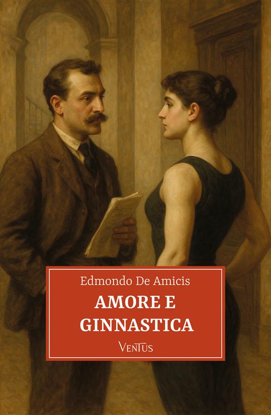 Amore e ginnastica - Edmondo De Amicis - ebook