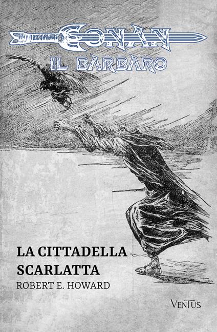 La cittadella scarlatta - Robert E. Howard,Jason R. Forbus - ebook