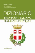 Dizionario treviʒàn-italiano / italiano-treviʒàn