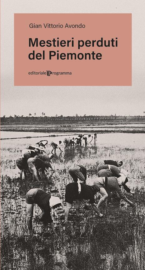 Mestieri perduti del Piemonte - Gian Vittorio Avondo - copertina