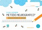 Metodo neurografico. Vol. 3: Dallo spazio al segno