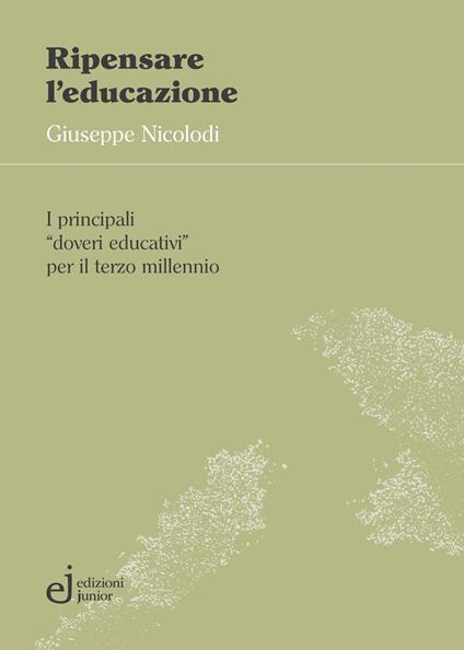 Ripensare l'educazione - Giuseppe Nicolodi - copertina