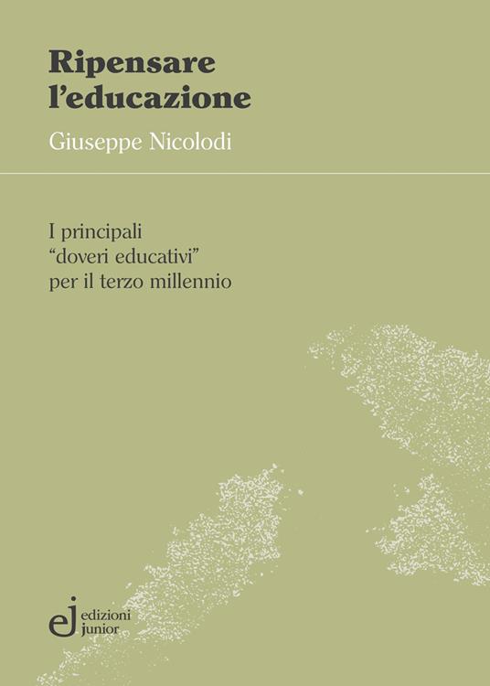 Ripensare l'educazione - Giuseppe Nicolodi - copertina