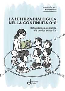 Libro La lettura dialogica nella continuità 0-6 Veronica Ornaghi Alessia Agliati Sabina Gandellini