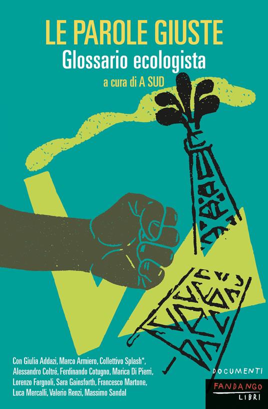 Le parole giuste. Glossario ecologista - copertina