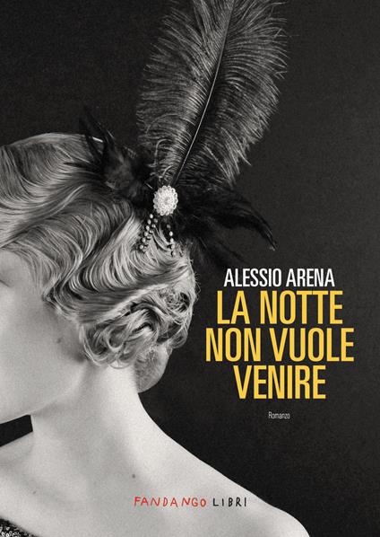 La notte non vuole venire - Alessio Arena - ebook