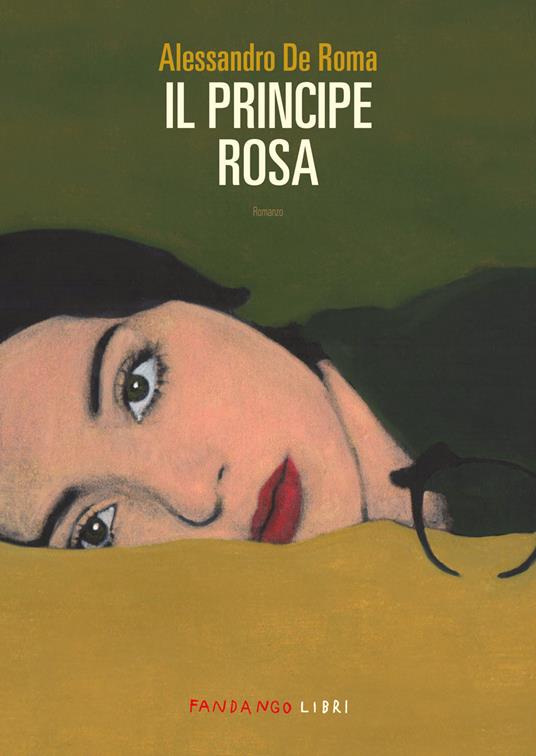 Il principe rosa - Alessandro De Roma - ebook
