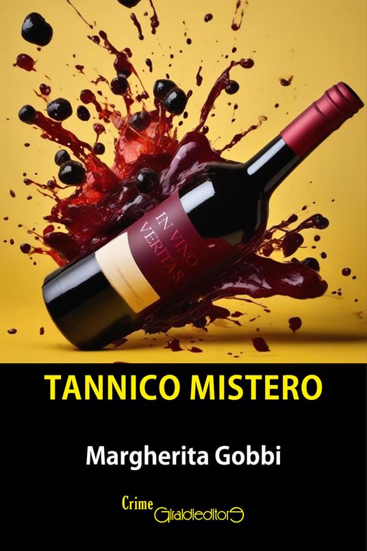 Tannico mistero - Margherita Gobbi - ebook