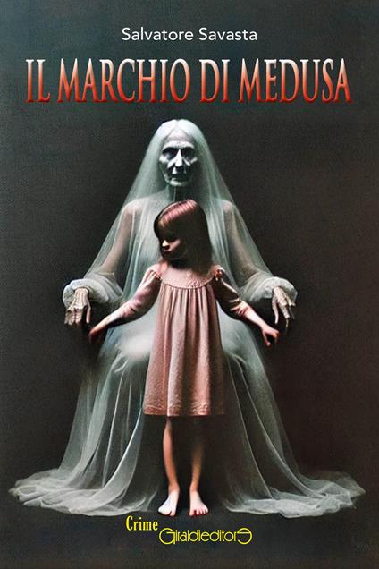 Il marchio di Medusa - Salvatore Savasta - copertina