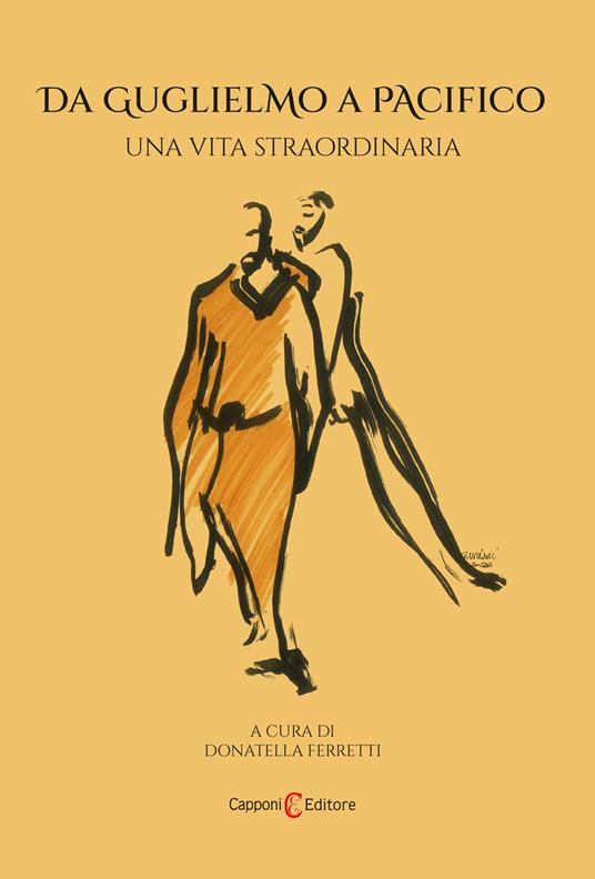 Da Guglielmo a Pacifico. Una vita straordinaria - copertina
