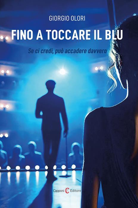 Fino a toccare il blu - Giorgio Olori - copertina