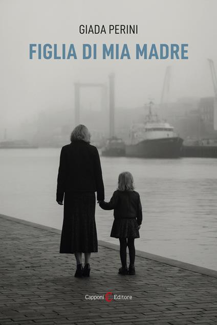 Figlia di mia madre - Giada Perini - copertina