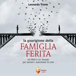 La guarigione della famiglia ferita