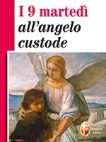 I 9 martedì all'angelo custode