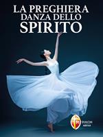 La preghiera danza dello Spirito